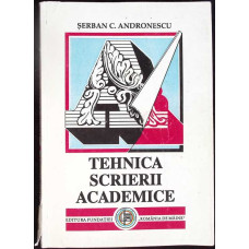 TEHNICA SCRIERII ACADEMICE