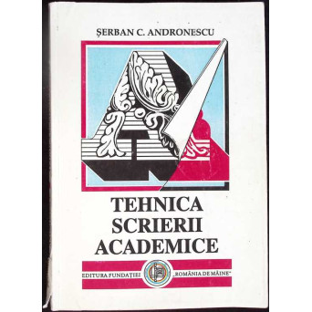 TEHNICA SCRIERII ACADEMICE