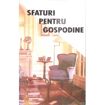 SFATURI PENTRU GOSPODINE
