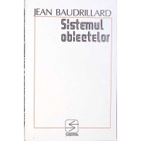 SISTEMUL OBIECTELOR SISTEMUL OBIECTELOR