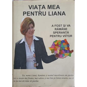VIATA MEA PENTRU LIANA