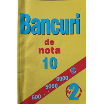 BANCURI DE NOTA 10 NR.2