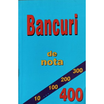 BANCURI DE NOTA 400