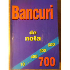 BANCURI DE NOTA 700