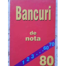 BANCURI DE NOTA 80