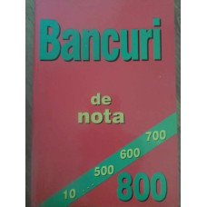 BANCURI DE NOTA 800