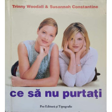 CE SA NU PURTATI