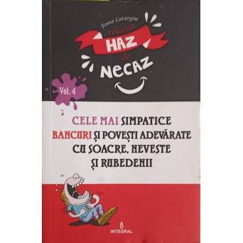 CELE MAI SIMPATICE BANCURI SI POVESTI ADEVARATE CU SOACRE, NEVESTE SI RUBEDENII