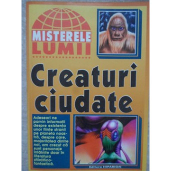 CREATURI CIUDATE