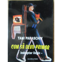 CUM SA DEVII PRIMAR. INDREPTAR ILOGIC CUM SA DEVII PRIMAR. INDREPTAR ILOGIC