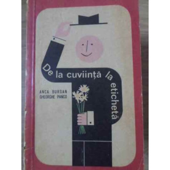 DE LA CUVIINTA LA ETICHETA