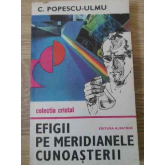 EFIGII PE MERIDIANELE CUNOASTERII