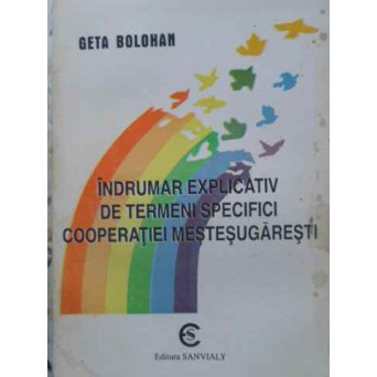 INDRUMAR EXPLICATIV DE TERMENI SPECIFICI COOPERATIEI MESTESUGARESTI