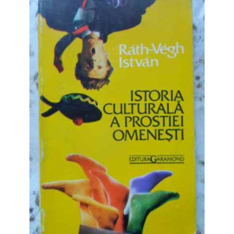 ISTORIA CULTURALA A PROSTIEI OMENESTI
