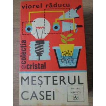 MESTERUL CASEI