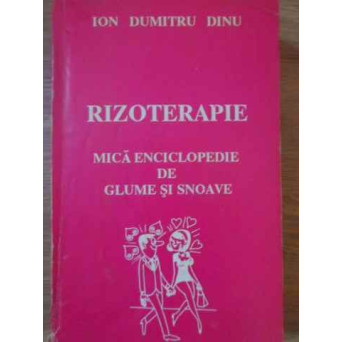 RIZOTERAPIE MICA ENCICLOPEDIE DE GLUME SI SNOAVE