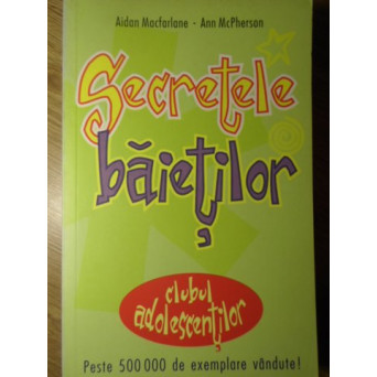 SECRETELE BAIETILOR