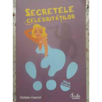 SECRETELE CELEBRITATILOR