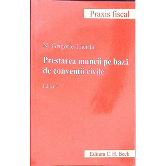 PRESTAREA MUNCII PE BAZA DE CONVENTII CIVILE
