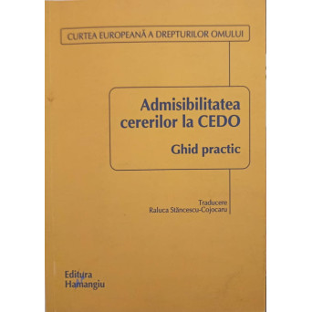 ADMISIBILITATEA CERERILOR LA CEDO