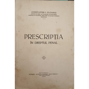 PRESCRIPTIA IN DREPTUL PENAL