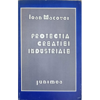 PROTECTIA CREATIEI INDUSTRIALE