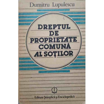 DREPTUL DE PROPRIETATE COMUNA AL SOTILOR