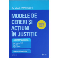 MODELE DE CERERI SI ACTIUNI IN JUSTITIE MODELE DE CERERI SI ACTIUNI IN JUSTITIE