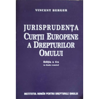 JURISPRUDENTA CURTII EUROPENE A DREPTURILOR OMULUI
