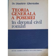 TEORIA GENERALA A POSESIEI IN DREPTUL CIVIL ROMAN