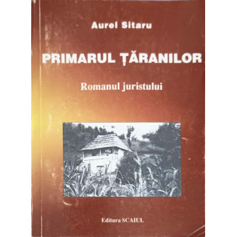PRIMARUL TARANILOR. ROMANUL JURISTULUI
