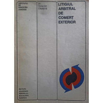 LITIGIUL ARBITRAL DE COMERT EXTERIOR