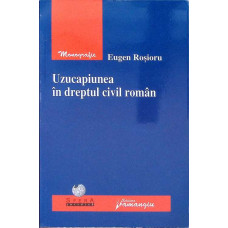 UZUCAPIUNEA IN DREPTUL CIVIL ROMAN
