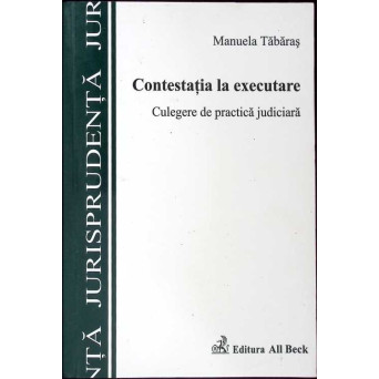 CONTESTATIA LA EXECUTARE CONTESTATIA LA EXECUTARE