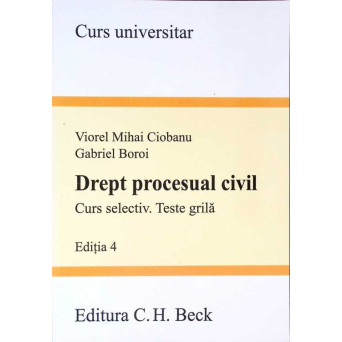DREPT PROCESUAL CIVIL. CURS SELECTIV. TESTE GRILA