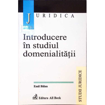 INTRODUCERE IN STUDIUL DOMENIALITATII