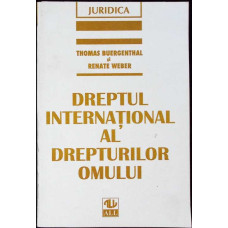 DREPTUL INTERNATIONAL AL DREPTURILOR OMULUI DREPTUL INTERNATIONAL AL DREPTURILOR OMULUI