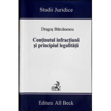 CONTINUTUL INFRACTIUNII SI PRINCIPIUL LEGALITATII
