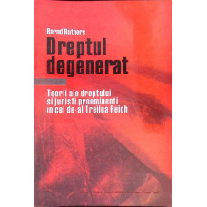 DREPTUL DEGENERAT
