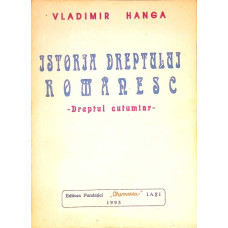 ISTORIA DREPTULUI ROMANESC. DREPTUL CUTUMIAR