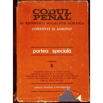 CODUL PENAL COMENTAT SI ADNONAT - PARTEA SPECIALA VOL.2