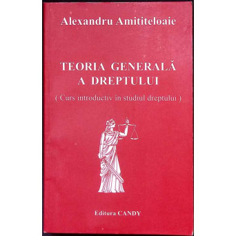 TEORIA GENERALA A DREPTULUI