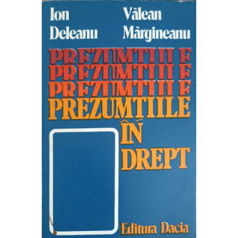 PREZUMTIILE IN DREPT. PREZUMTII ABSOLUTE
