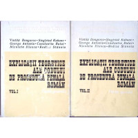 EXPLICATII TEORETICE ALE CODULUI DE PROCEDURA PENALA ROMAN VOL.1-2 EXPLICATII TEORETICE ALE CODULUI DE PROCEDURA PENALA ROMAN VOL.1-2