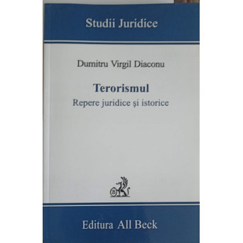 TERORISMUL. REPERE JURIDICE SI ISTORICE