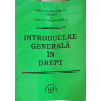 INTRODUCERE GENERALA IN DREPT