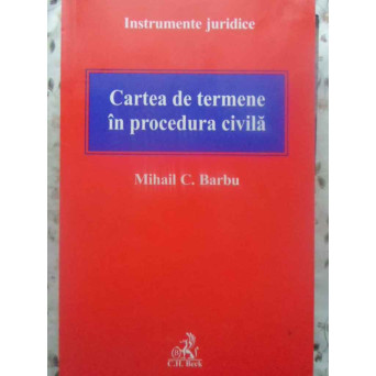 CARTEA DE TERMENE IN PROCEDURA CIVILA