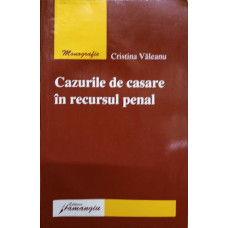 CAZURILE DE CASARE IN RECURSUL PENAL