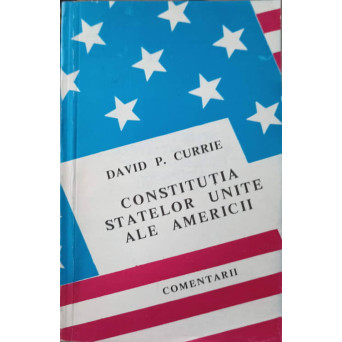CONSTITUTIA STATELOR UNITE ALE AMERICII, COMENTARII