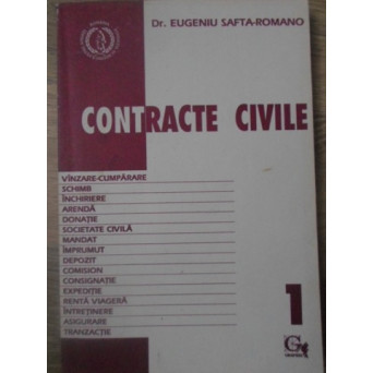 CONTRACTE CIVILE VOL.1 INCHEIERE, EXECUTARE, INCETARE